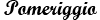pomeriggio